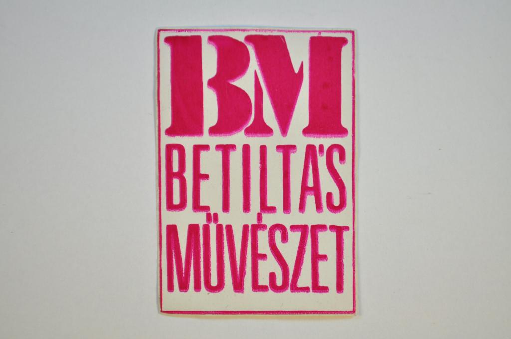 BM - Betiltás Művészet kitűző (Pető Iván, Budapest)
